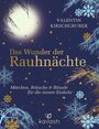 Valentin Kirschgruber, Das Wunder der Rauhnächte. Märchen, Bräuche & Rituale für die innere Einkehr. Logo: kallash.
