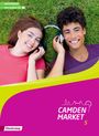 : Camden Market 5. Workbook 5 mit Audio-CD, Buch