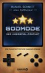 Manuel Schmitt: Godmode. Der Videospiel-Prophet, Buch