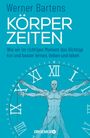 Werner Bartens: Körperzeiten, Buch