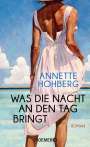 Annette Hohberg: Was die Nacht an den Tag bringt, Buch