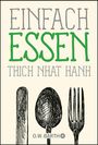 Thich Nhat Hanh: Einfach essen, Buch