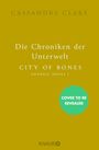 Cassandra Clare: Die Chroniken der Unterwelt. City of Bones, Buch