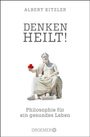 Albert Kitzler: Denken heilt!, Buch