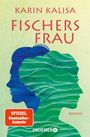 Karin Kalisa: Fischers Frau, Buch