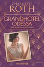 Charlotte Roth: Grandhotel Odessa. Der Garten des Fauns, Buch