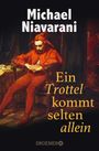 Michael Niavarani: Ein Trottel kommt selten allein, Buch