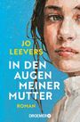 Jo Leevers: In den Augen meiner Mutter, Buch