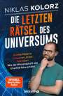 Niklas Kolorz: Die letzten Rätsel des Universums, Buch