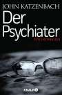 John Katzenbach: Der Psychiater, Buch