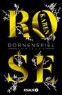 Karen Rose: Dornenspiel, Buch