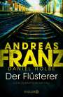 Andreas Franz: Der Flüsterer, Buch