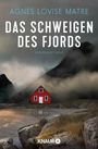 Agnes Lovise Matre: Das Schweigen des Fjords, Buch