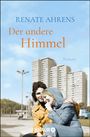 Renate Ahrens: Der andere Himmel, Buch