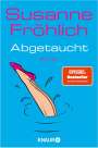 Susanne Fröhlich: Abgetaucht, Buch