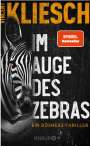 Vincent Kliesch: Im Auge des Zebras, Buch