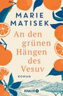 Marie Matisek: An den grünen Hängen des Vesuv, Buch