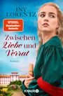 Iny Lorentz: Zwischen Liebe und Verrat, Buch