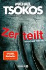 Michael Tsokos: Zerteilt, Buch