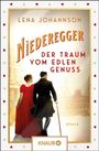 „Lena Johannson: Niederegger. Der Traum vom edlen Genuss. Roman.“ Ein Paar in historischer Kleidung geht.
