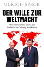 Ulrich Speck: Der Wille zur Weltmacht, Buch