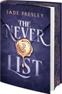 Jade Presley: The Never List, Buch