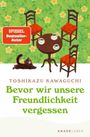 SPIEGEL Bestseller-Autor. Toshikazu Kawaguchi, "Bevor wir unsere Freundlichkeit vergessen". Katze, Tisch, 3 Stühle.