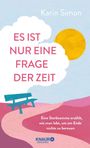 Karin Simon: Es ist nur eine Frage der Zeit, Buch