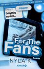 Nyla K.: For the Fans (Deutsche Ausgabe), Buch