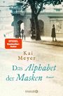 Kai Meyer: Das Alphabet der Masken, Buch