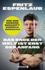 Fritz Espenlaub: Das Ende der Welt ist erst der Anfang, Buch