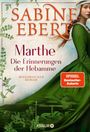 Sabine Ebert: Marthe. Die Erinnerungen der Hebamme, Buch