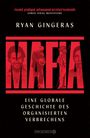 "MAFIA": Eine globale Geschichte des organisierten Verbrechens. Porträts mehrerer Männer im Buchcover.