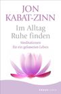 Jon Kabat-Zinn: Im Alltag Ruhe finden, Buch