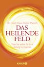 Klaus-Dieter Platsch: Das Heilende Feld, Buch