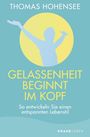 Thomas Hohensee: Gelassenheit beginnt im Kopf, Buch