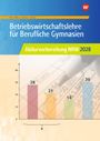 "Betriebswirtschaftslehre für Berufliche Gymnasien", "Abiturvorbereitung NRW 2028". Grafik mit Balkendiagramm.