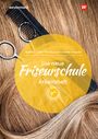 Haleh Ostad Hossein: Die neue Friseurschule. Arbeitsheft, Buch