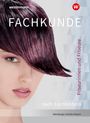 Gabriele Schultz-Paasch: Friseurinnen und Friseure. Fachkunde nach Lernfeldern Schulbuch, Buch