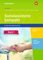 Andrea Wilmes: Sozialassistenz kompakt 1. Schulbuch. Für die Berufsfachschule - Ausgabe Nordrhein-Westfalen, Buch