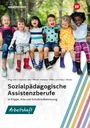 Maike Reinecke: Sozialpädagogische Assistenzberufe in Krippe, Kita und Schulkindbetreuung. Arbeitsheft, Buch