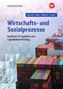 Friedmund Skorzenski: Wirtschafts- und Sozialprozesse für Kaufleute für Spedition und Logistikdienstleistung. Schulbuch, Buch