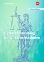 Martina Kober: Gesetzessammlung für Wirtschaftsschulen. Schulbuch, Buch