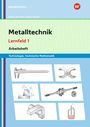 Erwin Lösch: Metalltechnik Technologie, Technische Mathematik. Lernfeld 1 Lernsituationen, Buch