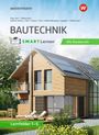 Stefan Flick: Bautechnik SMART Lernen. Lernfelder 1-6 Schulbuch, Buch