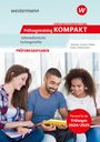 Julika Bohnet: Prüfungsvorbereitung Prüfungstraining KOMPAKT - Zahnmedizinische Fachangestellte, Buch