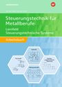 Volker von der Heide: Steuerungstechnik für Metallberufe, Buch