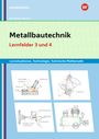 Gertraud Moosmeier: Metallbautechnik: Technologie, Technische Mathematik. Lernfelder 3 und 4 Lernsituationen, Buch