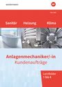 Thomas Holz: Anlagenmechaniker/-in Sanitär-, Heizungs- und Klimatechnik. Kundenaufträge Lernfelder 1-4 Arbeitsheft, Buch