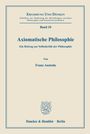 Franz Austeda: Axiomatische Philosophie., Buch